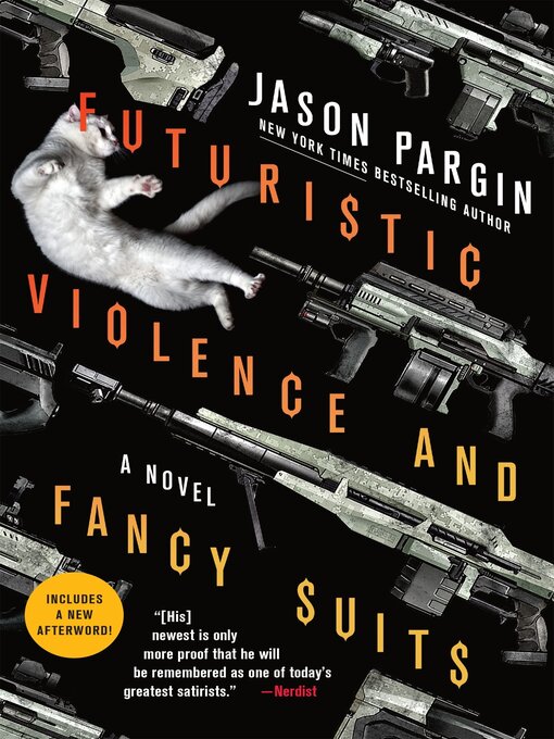 Title details for Futuristic Violence and Fancy Suits by David Wong - Wait list